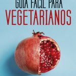 Portada libro "Guía fácil para vegetarianos"